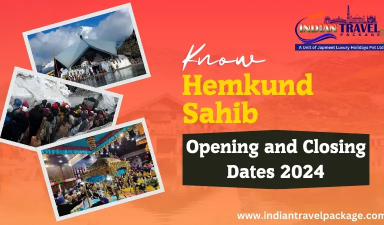 Hemkund Sahib Opening and Closing Dates
