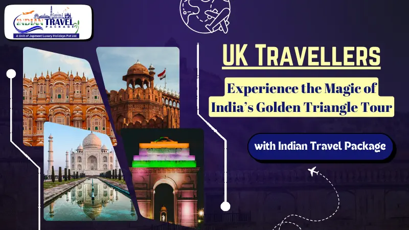 Golden Triangle Tour Attractions: A Complete Guide for UK Travelers